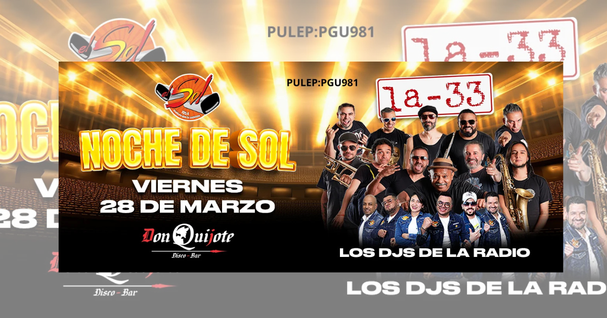 LA NOCHE DE SOL CON LA 33