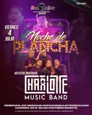 Preferencial- NOCHE DE PLANCHA-CHARLOTTE MUSIC BAND BOGOTA[vlr x pers]